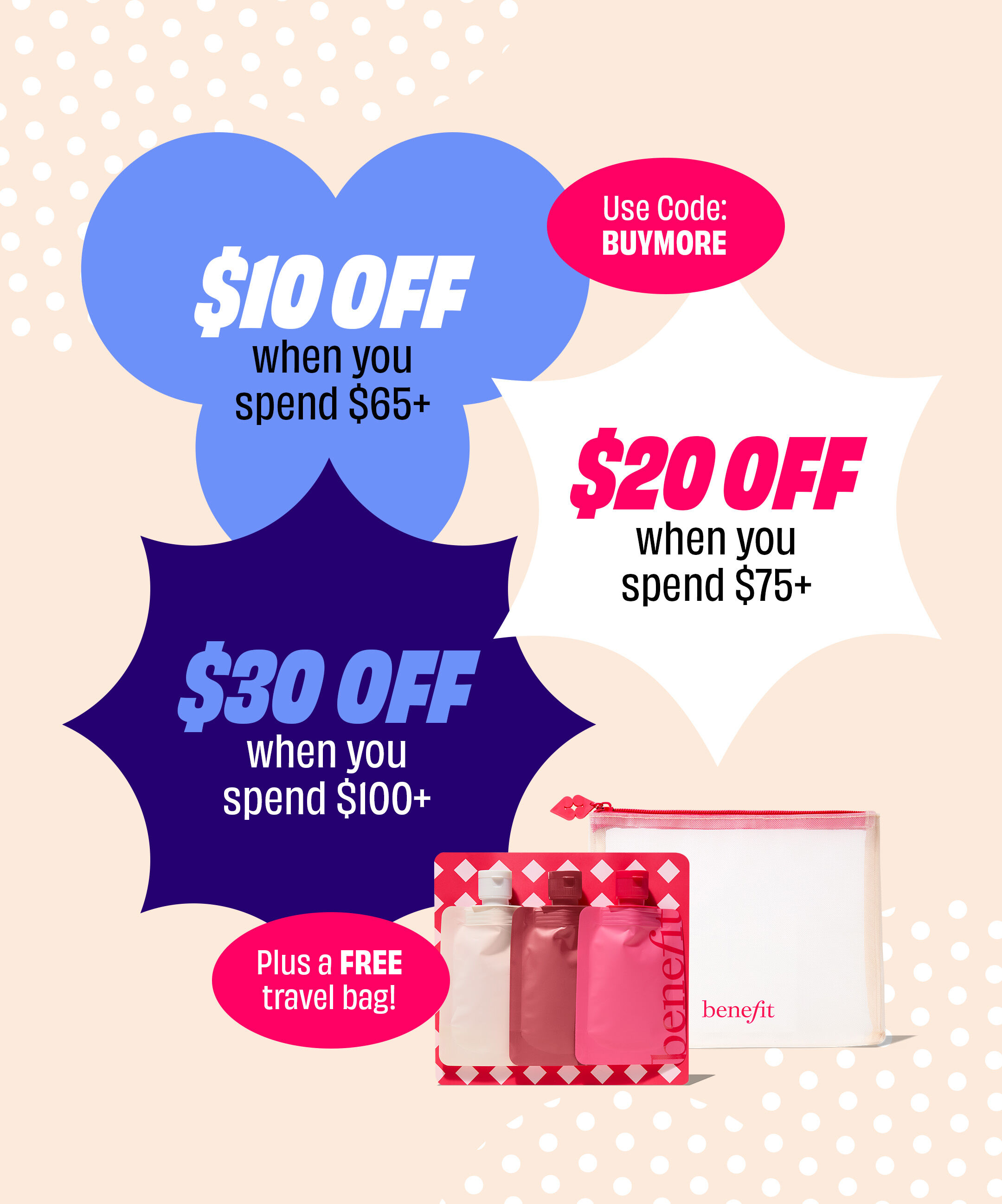 This weekend only... $10 off $65+, $20 off $75+,$30 off $100+ -Code: BUYMORE