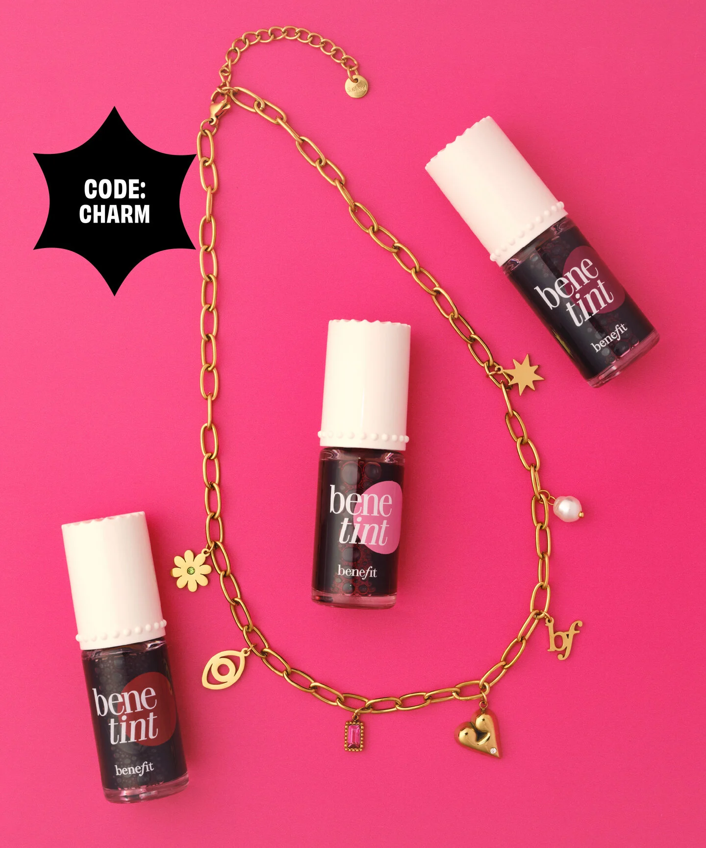 LIMITED TIME ONLY! Get a FREE charm necklace & deluxe Benetint sample when you spend $85 or more.    Code: CHARM