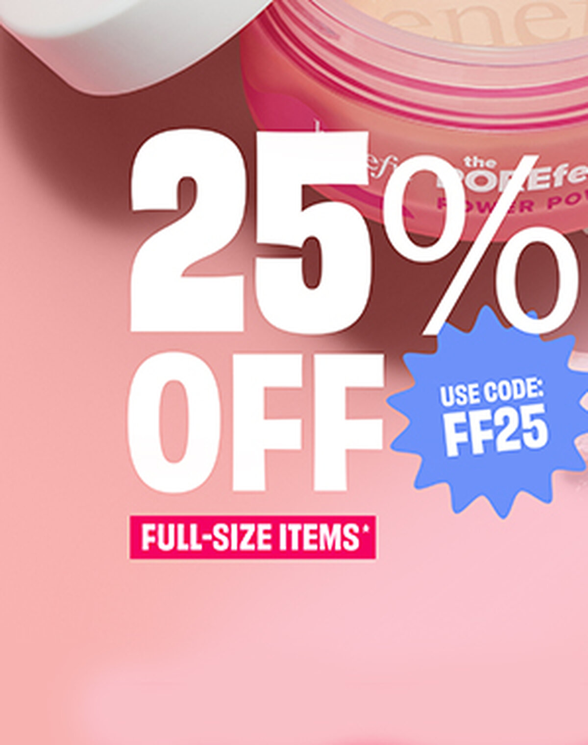 Friends and family 25% off 